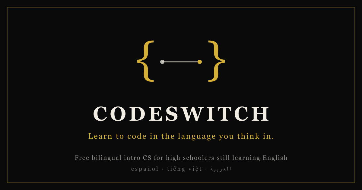CODESWITCH — Learn to code in the language you think in