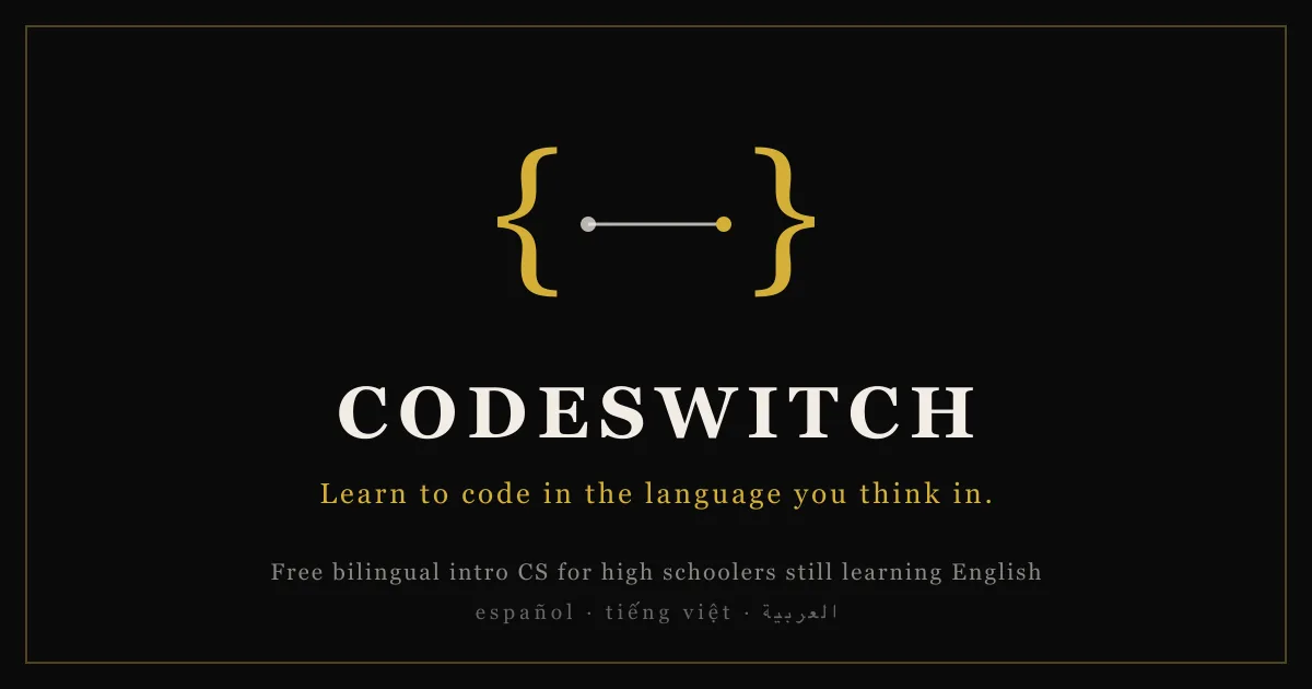 CODESWITCH — Learn to code in the language you think in